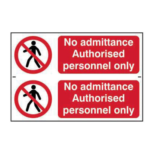 Picture of Sign "No Admittance Authorised Personnell Only" 200x300mm