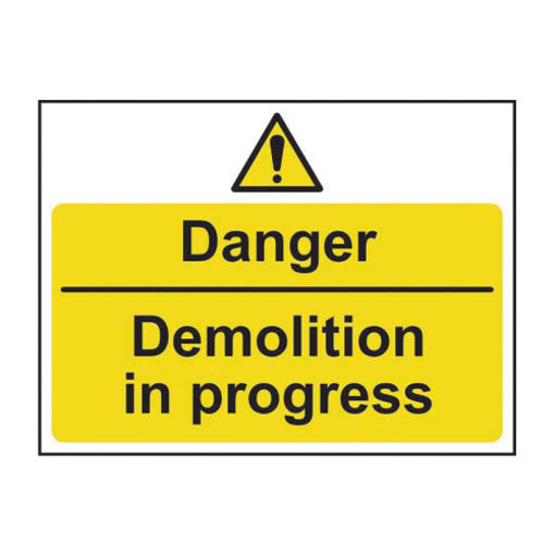 Picture of Sign "Danger Demolition In Progress" 600x450mm
